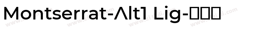 Montserrat-Alt1 Lig字体转换